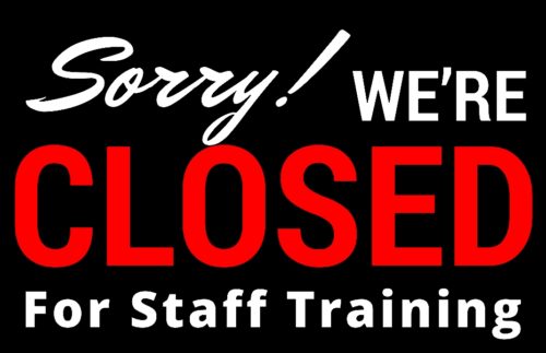 closed for training sign