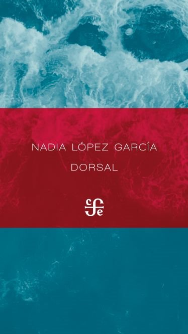 book cover for dorsal by nadia lopez garcia