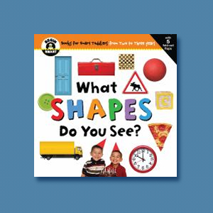 What Shapes Do You See? book cover featuring different colorful objects, a yellow truck, a pizza slice, a blue door, a red ball, and a green button.