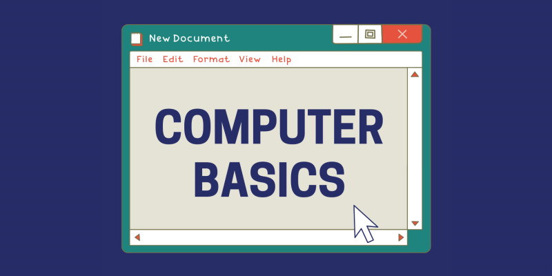 A graphic of acomputer text box with the words PComputer Basics