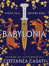 Babylonia [electronic resource] / Costanza Casati