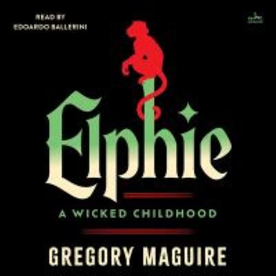 Audio Book on CD, Audio Books, Nonmusical Sound Recording, Sound Recording Author: Maguire, Gregory author. Title: Elphie [sound recording] / Gregory Maguire.