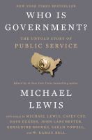 Title: Who is government? : the untold story of public service / edited by Michael Lewis.