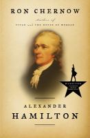 Title: Alexander Hamilton / Ron Chernow.