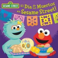 Title: ¡El día de los muertos en Sesame Street!
