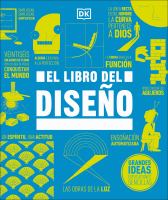 Title: El libro del diseño / colaboradores, Lynda Relph-Knight (asesora), Milly Burroughs, Penny Craswell, Fiona Glen, Eleanor Herring [and 6 others] ; traducción, Antón Corriente Basús y José Luis López Angón.